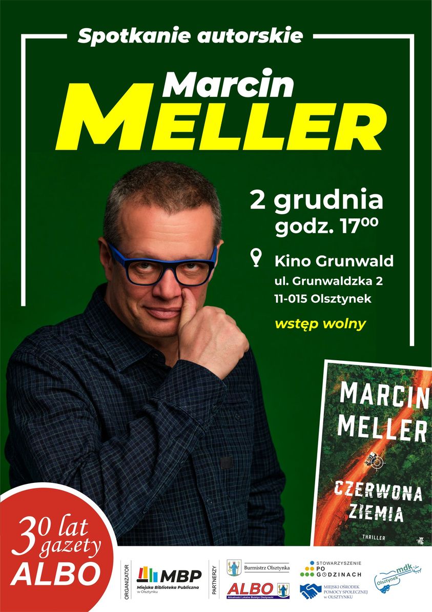 Plakat zapraszający do Olsztynka na spotkanie autorskie z Marcinem Mellerem Olsztynek 2022.