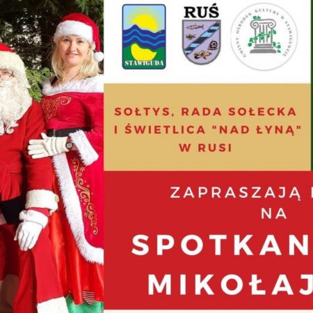 Plakat zapraszający do miejscowości Ruś w gminie Stawiguda na Spotkanie z Mikołajem Ruś 2022. 