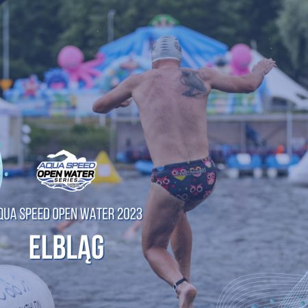 Plakat zapraszający do Elbląga na imprezę sportową AQUA SPEED Open Water Series Elbląg 2023.