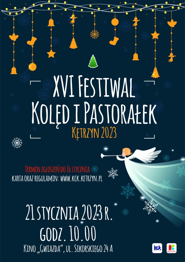 Plakat zapraszający w sobotę 21 stycznia 2023 r. do Kętrzyna na 16. edycję Festiwalu Kolęd i Pastorałek Kętrzyn 2023.