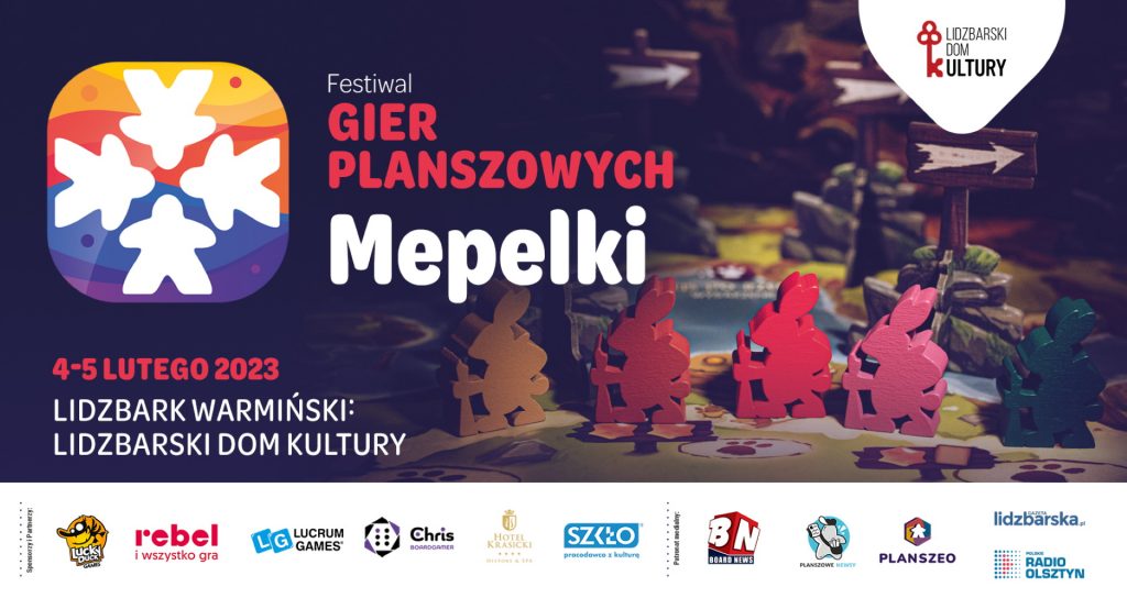Plakat zapraszający w dniach 4-5 lutego 2023 r. do Lidzbarka Warmińskiego na Festiwal GIER PLANSZOWYCH MEPELKI - Lidzbark Warmiński 2023.