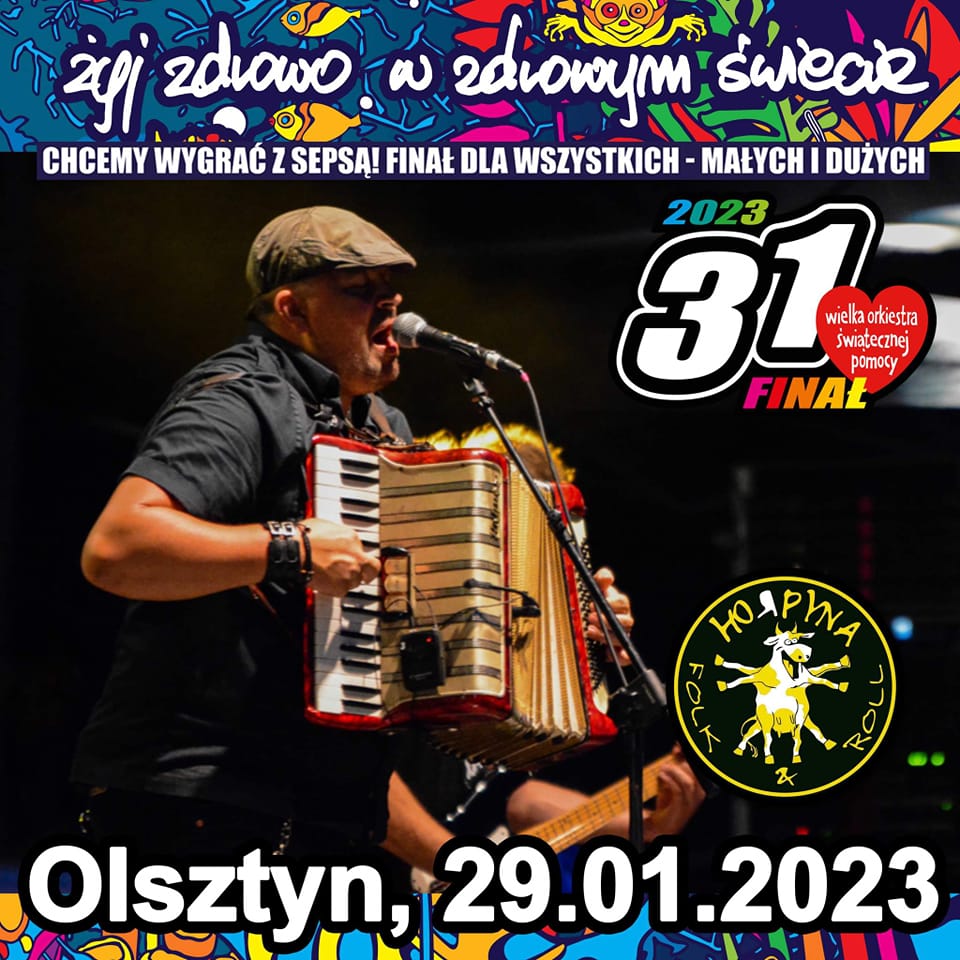 Plakat zapraszający w niedzielę 29 stycznia 2023 r. do Olsztyna na koncert ukraińskiego zespołu HORPYNA w ramach 31. Wielkiej Orkiestry Świątecznej Pomocy Olsztyn 2023.