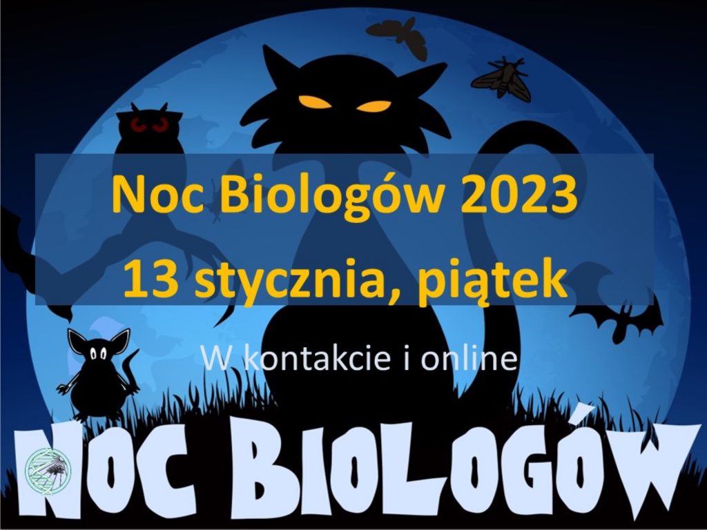 Plakat zapraszający do Olsztyna na Uniwersytet Warmińsko-Mazurski w Kortowie na Noc Biologów Olsztyn 2023.