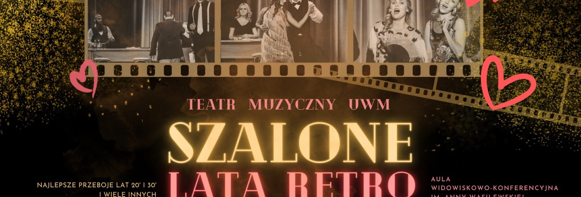 Plakat zapraszający do Centrum Edukacji i Inicjatyw Kulturalnych w Olsztynie na występ Teatru Muzycznego Uniwersytetu Warmińsko-Mazurskiego w Olsztynie "Szalone Lata Retro" Olsztyn 2023