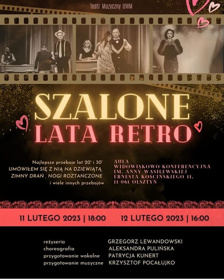 Plakat zapraszający do Centrum Edukacji i Inicjatyw Kulturalnych w Olsztynie na występ Teatru Muzycznego Uniwersytetu Warmińsko-Mazurskiego w Olsztynie "Szalone Lata Retro" Olsztyn 2023