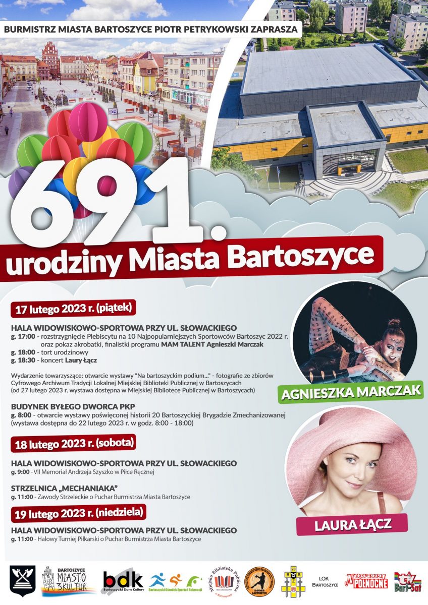 Plakat zapraszający w dniach 17-19 lutego 2023 r. do Bartoszyc na 691. Urodziny Miasta Bartoszyce 2023.