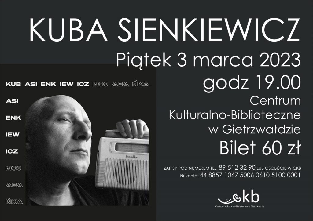 Plakat zapraszający do Centrum Kulturalno-Bibliotecznego w Gietrzwałdzie w piątek 3 marca 2023 r. na koncert Kuba Sienkiewicz Gietrzwałd 2023.