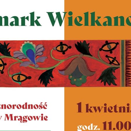 Plakat zapraszający w sobotę 1 kwietnia 2023 r. do Mrągowa na Jarmark Wielkanocny Mrągowo 2023.