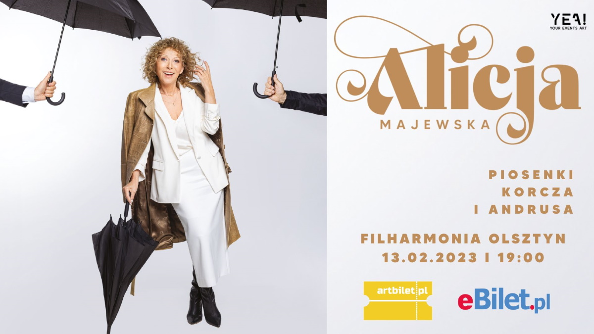 Plakat zapraszający w poniedziałek 13 lutego 2023 r. do Olsztyna na koncert Alicja Majewska - Piosenki Korcza i Andrusa Filharmonia Olsztyn 2023.
