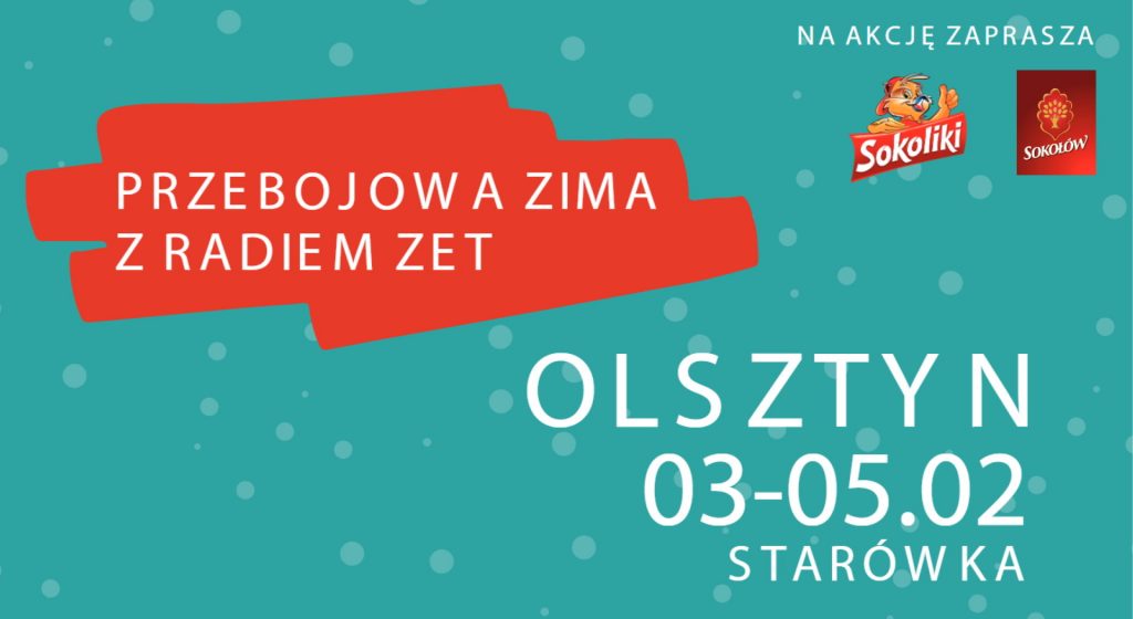Plakat zapraszający w dniach od 2-5 lutego 2023 r. do Olsztyna na Przebojową Zimę z RADIEM ZET Olsztyn 2023.
