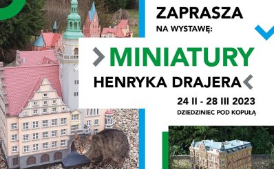 Plakat zapraszający w dniach od 24 lutego do 28 marca 2023 r. na Wystawę Miniatury Henryka Drajera Olsztyn 2023.