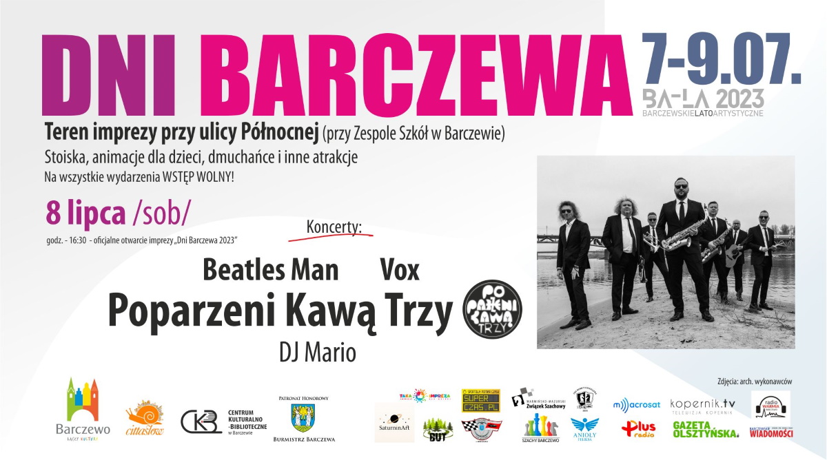 Plakat zapraszający w dniach 7-9 lipca 2023 r. do Barczewa na coroczną imprezę miasta Dni Barczewa 2023.