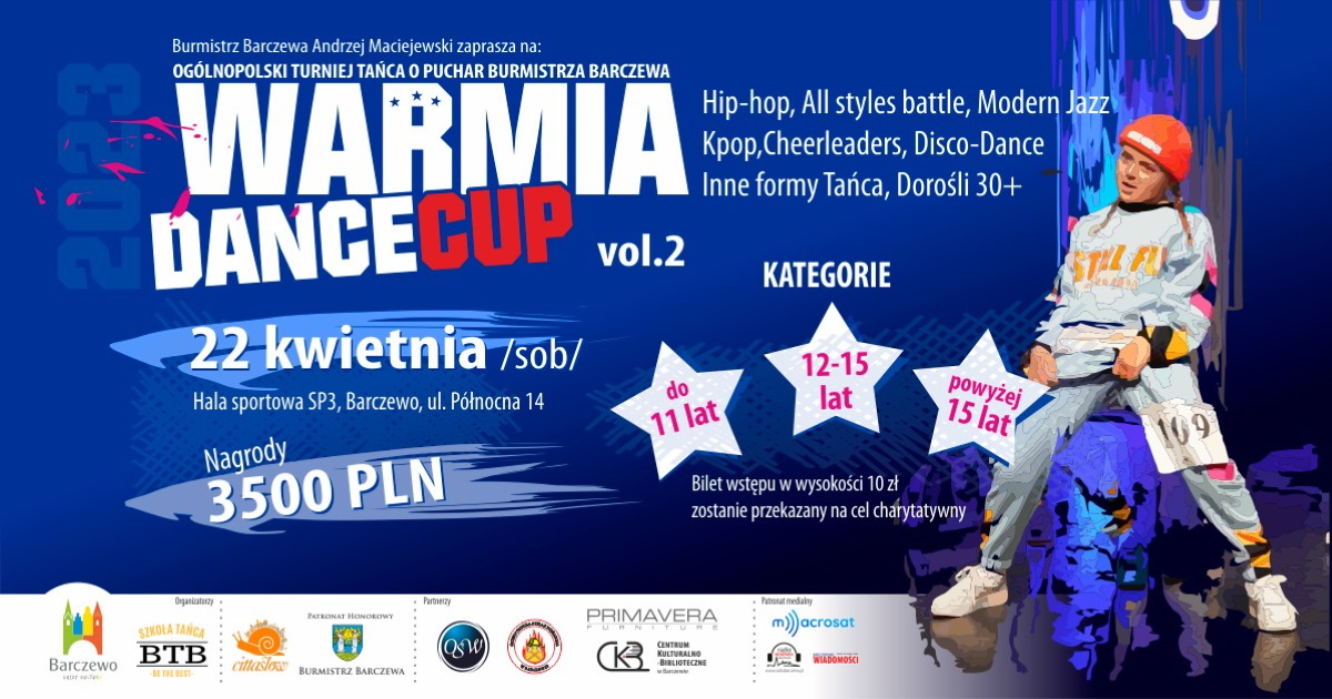 Plakat zapraszający w sobotę 22 kwietnia 2023 r. do Barczewa na Ogólnopolski Turniej Tańca WARMIA DANCE CUP Barczewo 2023.