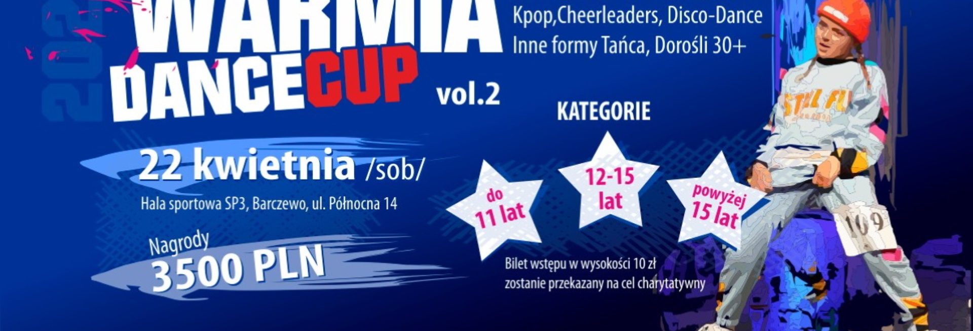 Plakat zapraszający w sobotę 22 kwietnia 2023 r. do Barczewa na Ogólnopolski Turniej Tańca WARMIA DANCE CUP Barczewo 2023.
