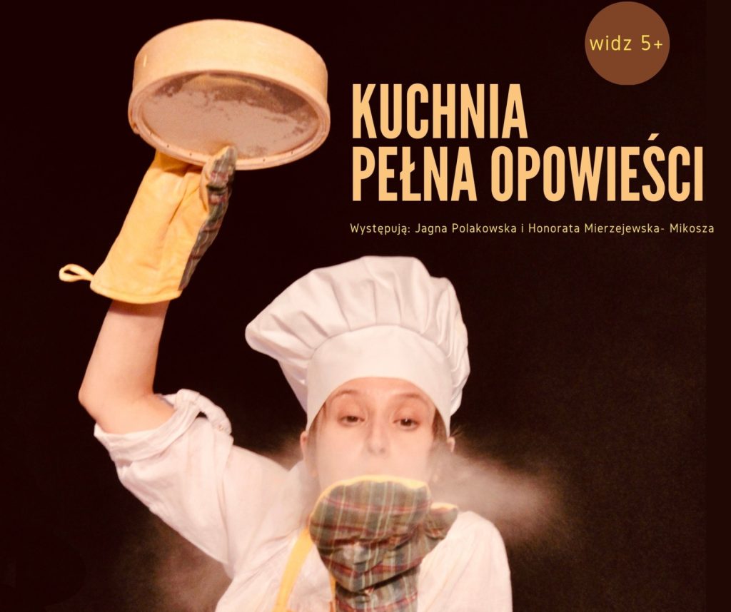 Plakat zapraszający w niedzielę 26 marca 2023 r. do Dywit na spotkanie z Teatrem "Kuchnia Pełna Opowieści" Dywity 2023.