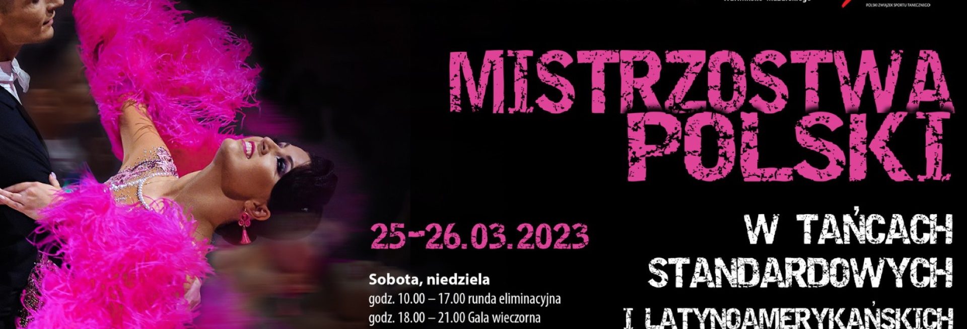 Plakat zapraszający w dniach 25-26 marca 2023 r. do Elbląga na Mistrzostwa Polski w Tańcach Standardowych i Latynoamerykańskich Elbląg 2023.