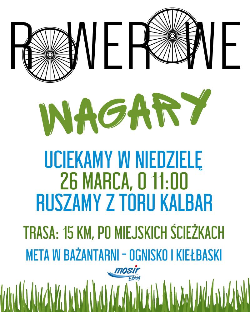 Plakat zapraszający w niedzielę 26 marca 2023 r. do Elbląga na rowerową przejażdżkę "Rowerowe Wagary" Elbląg 2023.