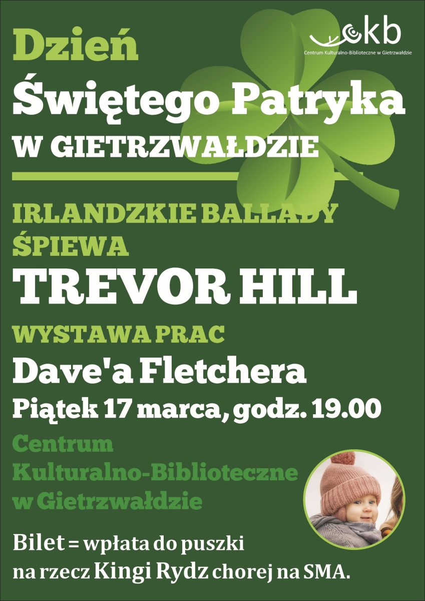 Plakat zapraszający do Centrum Kulturalno-Bibliotecznego w Gietrzwałdzie w piątek 17 marca 2023 r. na koncert Dzień Świętego Patryka IRLANDZKIE BALLADY Gietrzwałd 2023.