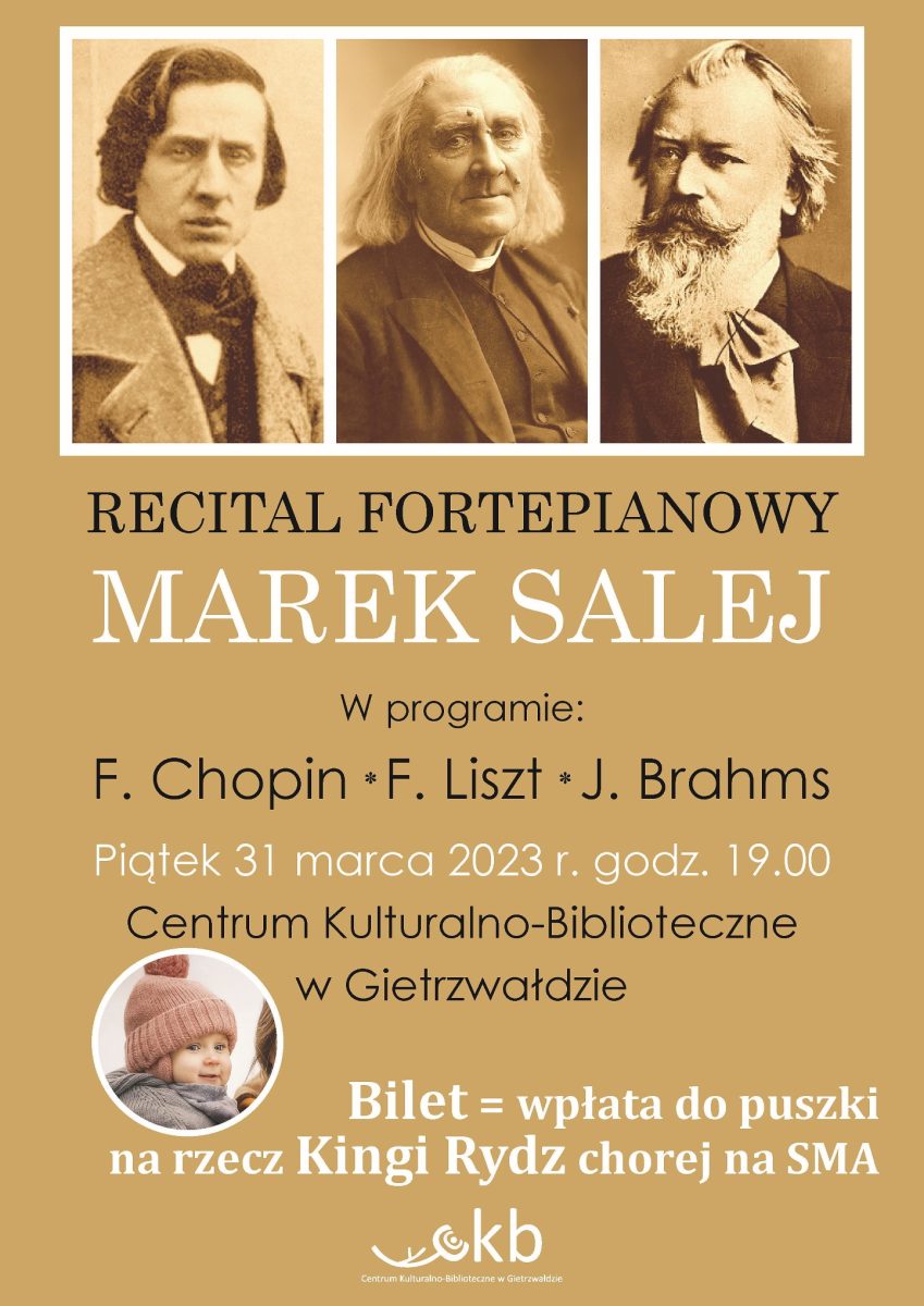Plakat zapraszający do Centrum Kulturalno-Biblioteczne w Gietrzwałdzie w sobotę 15 kwietnia 2023 r. na Recital Fortepianowy Marka Saleja Gietrzwałd 2023.
