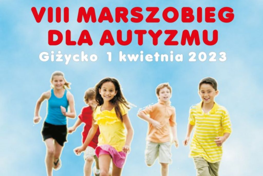 Plakat zapraszający w sobotę 1 kwietnia 2023 r. do Giżycka na 8. edycję Marszobiegu dla Autyzmu Giżycko 2023.