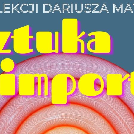 Plakat zapraszający w środę 8 marca 2023 r. do Kętrzyna na wernisaż z okazji Dnia Kobiet "Sztuka z importu" Kętrzyn 2023.