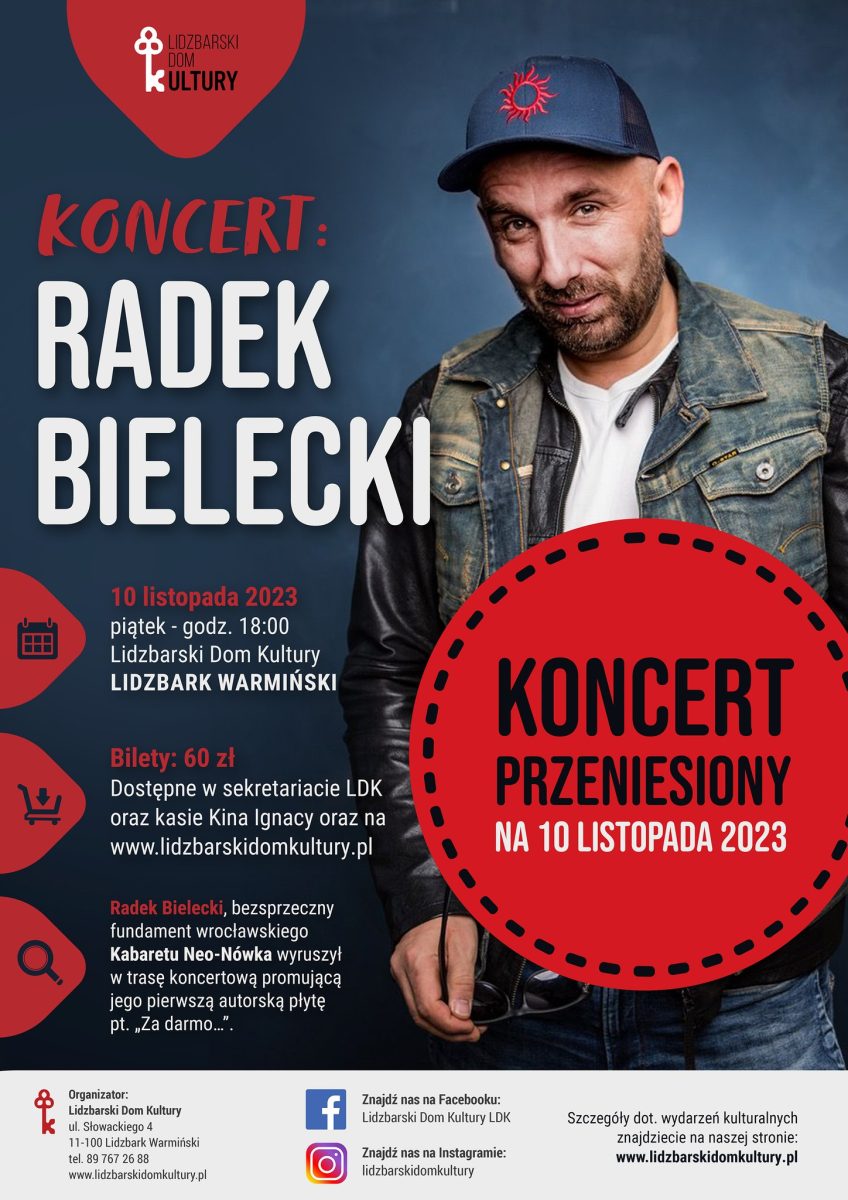 Zdjęcie zapraszające w piątek 10 listopada 2023 r. do Lidzbarka Warmińskiego na koncert Radka Bieleckiego Lidzbark Warmiński 2023.