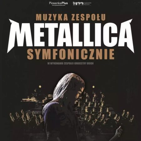 Plakat zapraszający do Olsztyna na koncert Muzyki zespołu Metallica symfonicznie Filharmonia Olsztyn 2023.