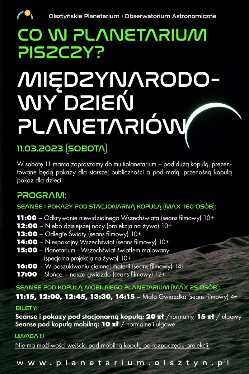 Plakat zapraszający w piątek 11 marca 2023 r. do Olsztyńskiego Planetarium na Międzynarodowy Dzień Planetariów PLANETARIUM Olsztyn 2023.
