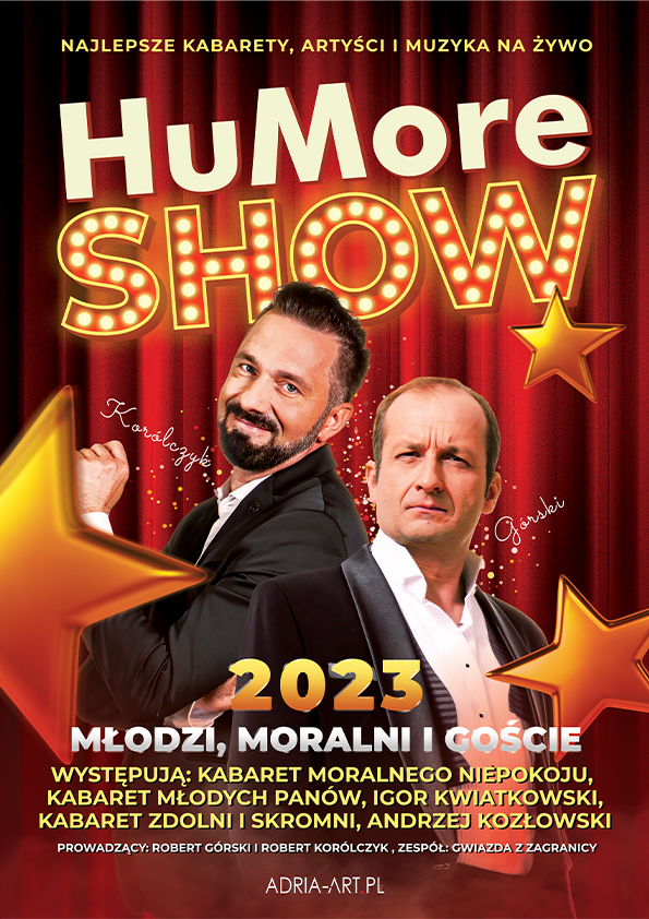 Plakat zapraszający w niedzielę 23 lipca 2023 r. do Ostródy na HuMore Show Ostróda 2023.