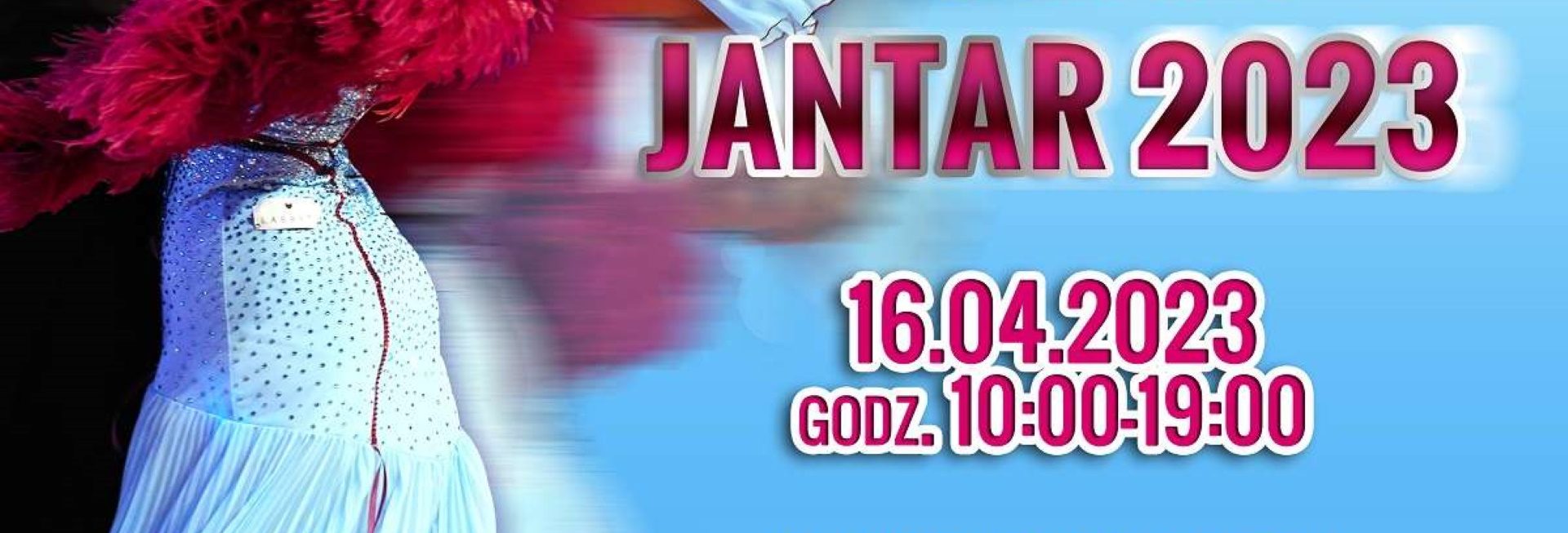 Plakat zapraszający w niedzielę 16 kwietnia 2023 r. do Elbląga na Ogólnopolski Turniej Tańca Sportowego "JANTAR" Elbląg 2023.