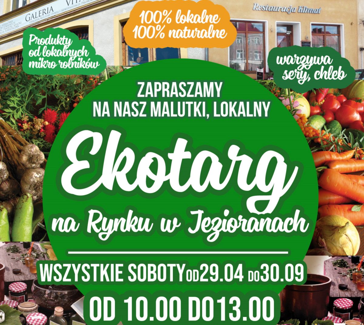 Plakat zapraszający do Jezioran na cotygodniowy Eko Targ na Rynku w Jezioranach 2023.