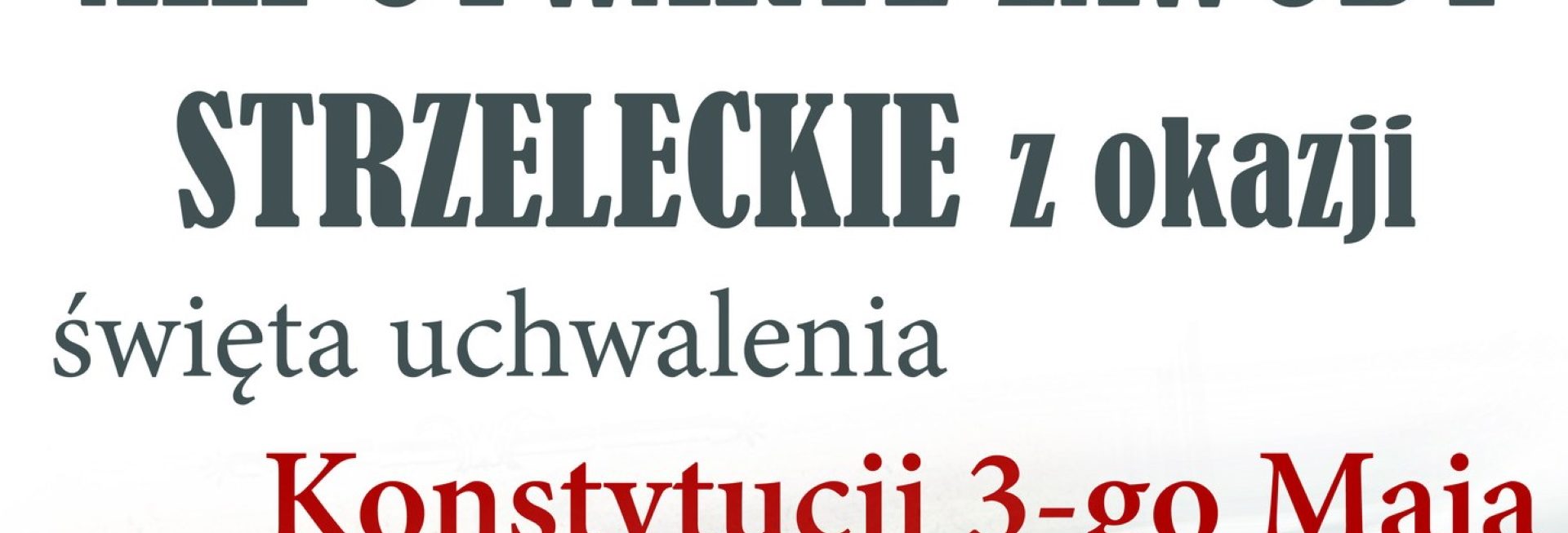 Plakat zapraszający w środę 3 maja 2023 r. do Jonkowa na 13. edycję Otwartych Zawodów Strzeleckich z okazji uchwalenia Konstytucji 3-go Maja Jonkowo 2023.