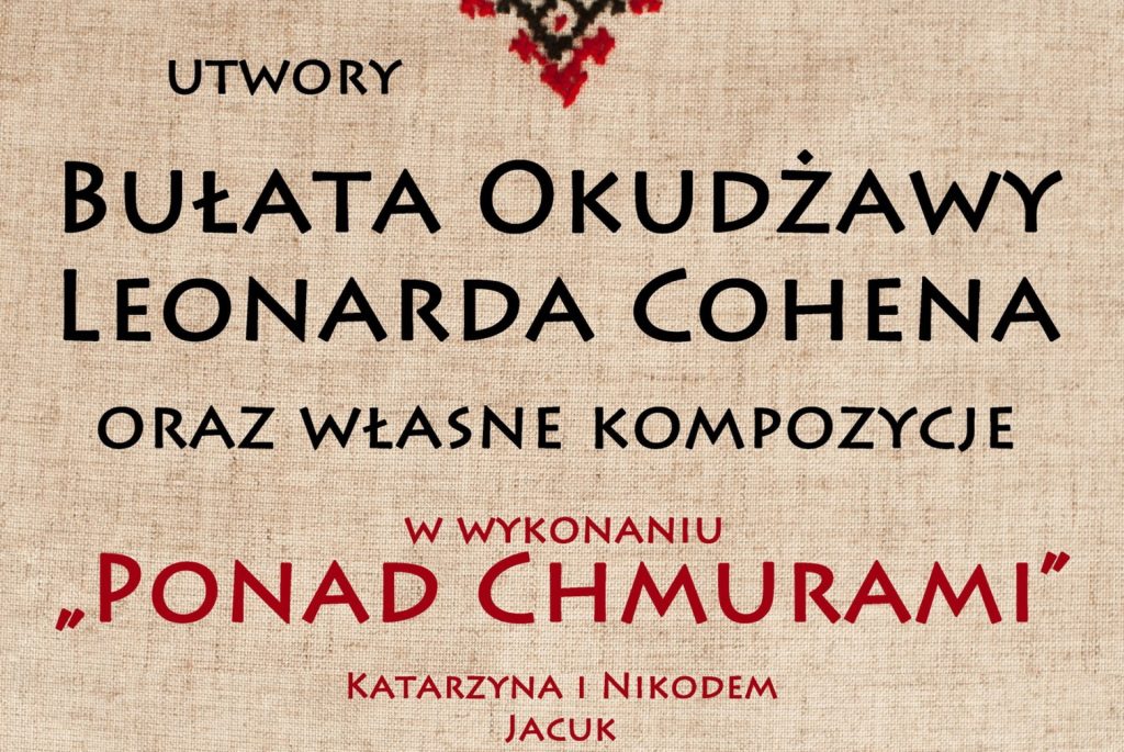 Plakat zapraszający w sobotę 10 czerwca 2023 r. do Mikołajek na koncert zespołu Pod Chmurami - ballady Bułata Okudżawy, Leonarda Cohena Mikołajki 2023.