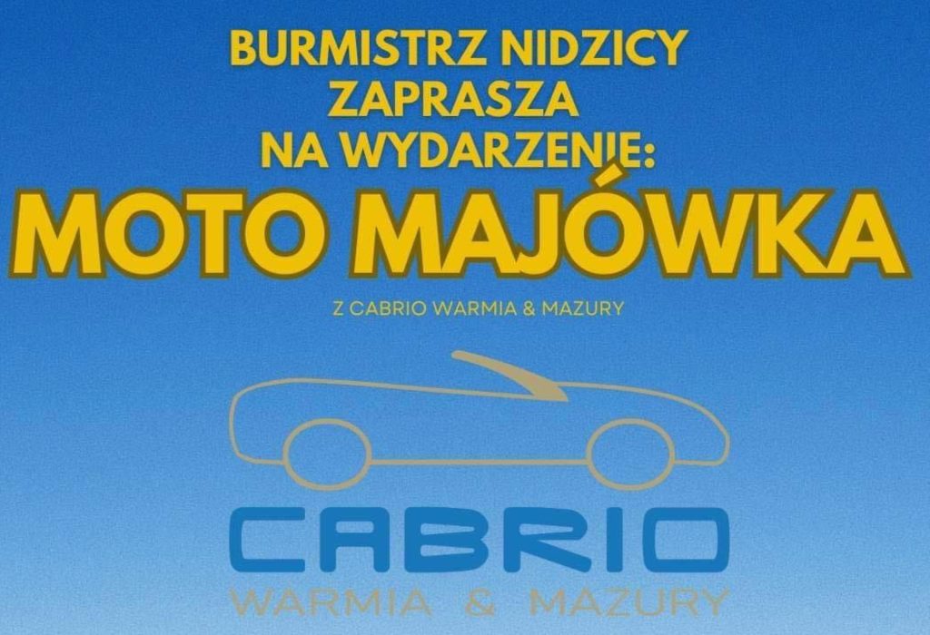 Plakat zapraszający w sobotę 6 maja 2023 r. do Nidzicy na Moto Majówkę Nidzica 2023.