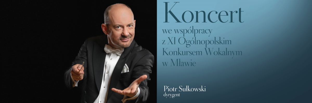 Plakat zapraszający w piątek 14 kwietnia 2023 r. do Olsztyna na koncert we współpracy z XI Ogólnopolskim Konkursem Wokalnym w Mławie Filharmonia Olsztyn 2023.