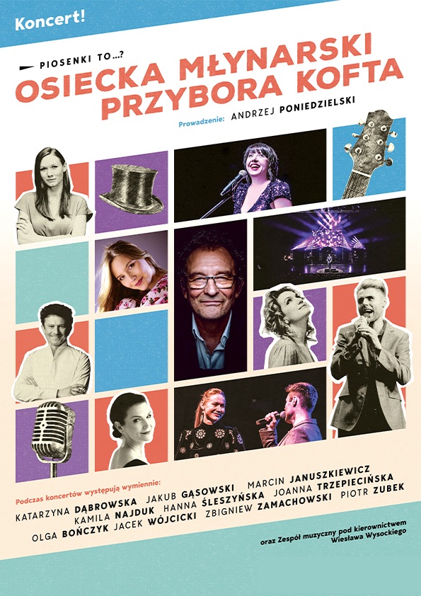 Plakat zapraszający w sobotę 19 sierpnia 2023 r. do Ostródy na Koncert "Piosenki to...? - Osiecka, Młynarski, Przybora, Kofta" Ostróda 2023.