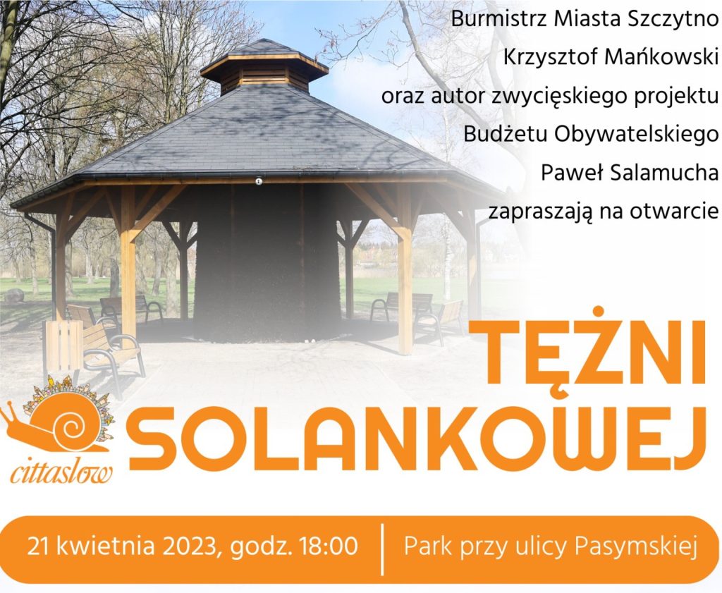 Plakat zapraszający w piątek 21 kwietnia 2023 r. do Szczytna na Otwarcie Tężni Solankowej Szczytno 2023.