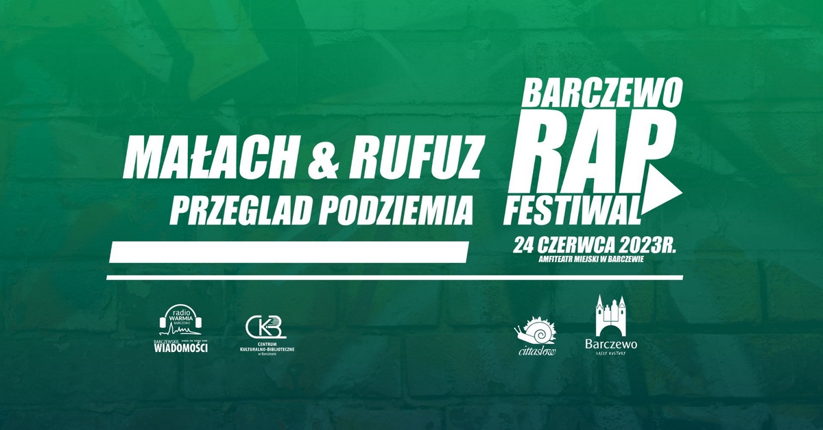 Plakat zapraszający w sobotę 24 czerwca 2023 r. do Barczewa na Barczewo RAP Festiwal 2023.