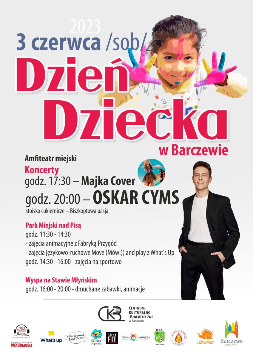 Plakat zapraszający w sobotę 3 czerwca 2023 r. do Barczewa na imprezę plenerową z okazji Dnia Dziecka Barczewo 2023.