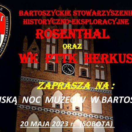 Plakat zapraszający w sobotę 20 maja 2023 r. do Bartoszyc na Europejską Noc Muzeów Bartoszyce 2023.