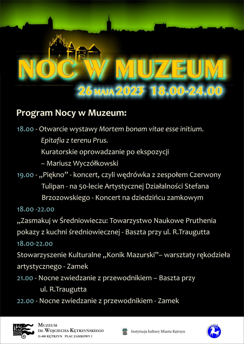 Plakat zapraszający w piątek 26 maja 2023 r. do Kętrzyna na Noc w Muzeum im.Wojciecha Kętrzyńskiego Kętrzyn 2023.