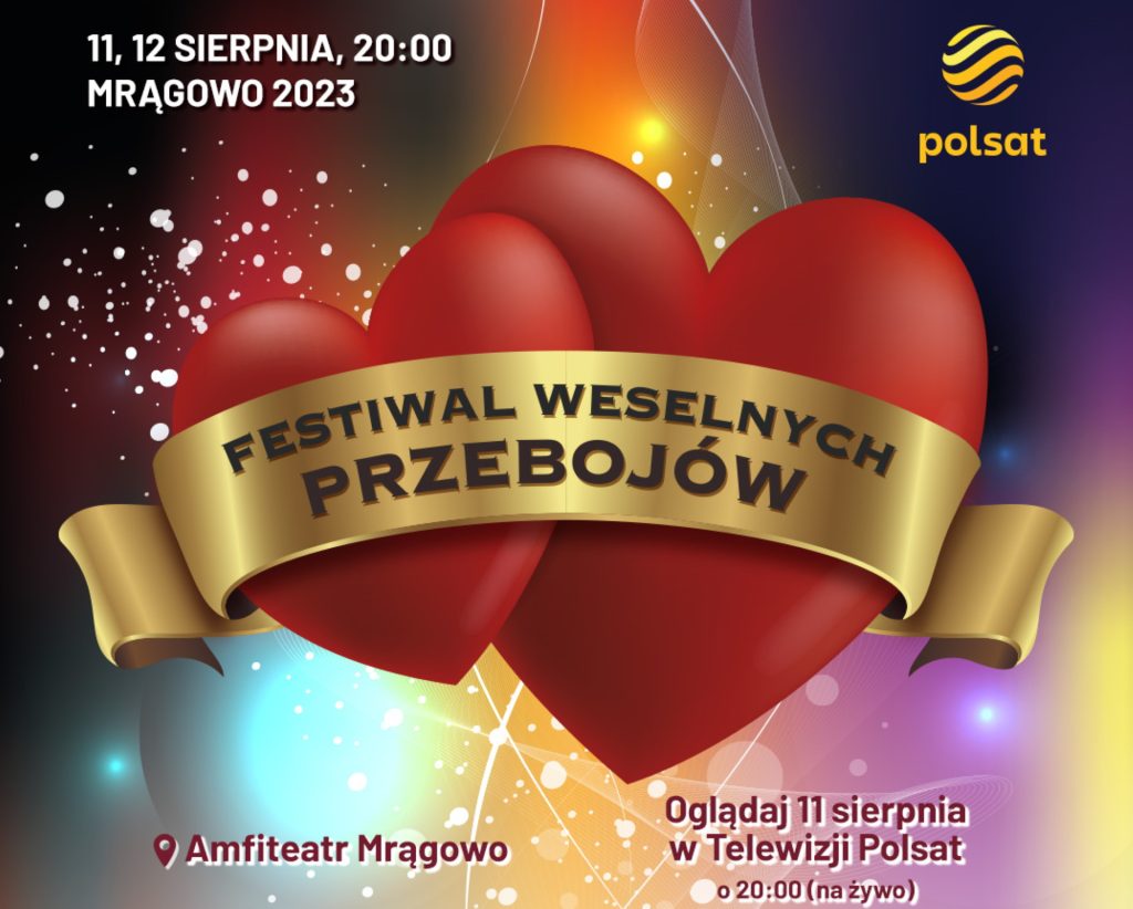 Plakat zapraszający w dniach 11-12 sierpnia 2023 r. do Mrągowa na cykliczną imprezę Festiwal Weselnych Przebojów Mrągowo 2023.