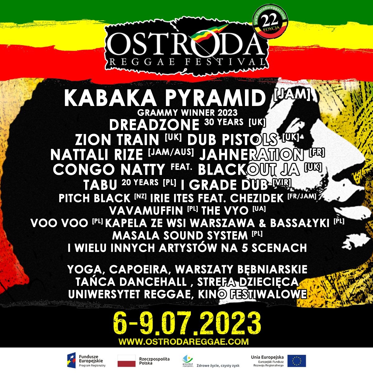 Plakat zapraszający w dniach 6-9 lipca 2023 r. do Ostródy na 22. edycję Ostróda Reggae Festival Ostróda 2023, czołowego Festiwalu Reggae w Polsce, imprezy celebrującej muzyk i kulturę wywodzącą się z Jamajki. 