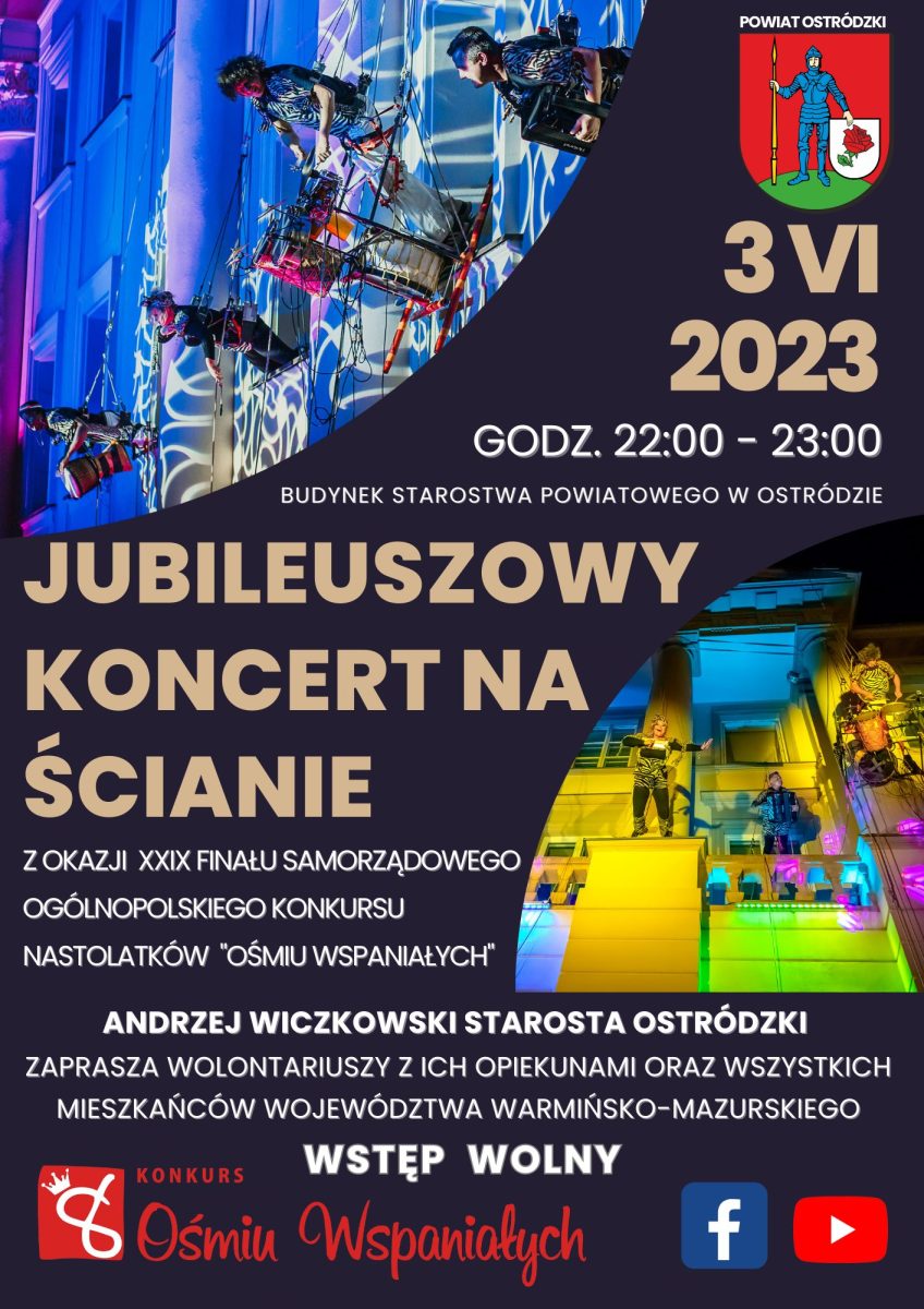 Serdecznie zapraszamy w sobotę 3 czerwca 2023 r. do Ostródy na Jubileuszowy Koncert na Ścianie Ostróda 2023.
