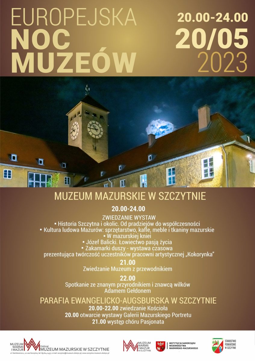 Plakat zapraszający w sobotę 20 maja 2023 r. do Szczytna na Europejską Noc Muzeów w Muzeum Mazurskim w Szczytnie & Parafii Ewangelicko-Augsburskiej Szczytno 2023.