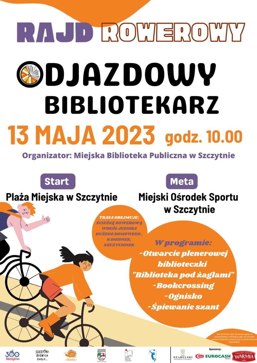 Plakat zapraszający w sobotę 13 maja 2023 r. do Szczytna na rajd rowerowy "Odjazdowy bibliotekarz" Szczytno 2023.