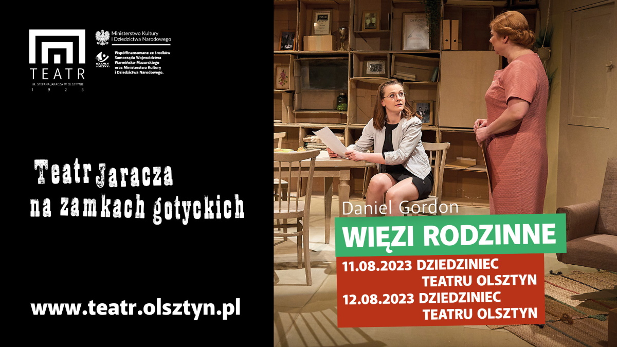Plakat zapraszający do Teatru Jaracza w Olsztynie na spektakl teatralny "Więzi rodzinne".