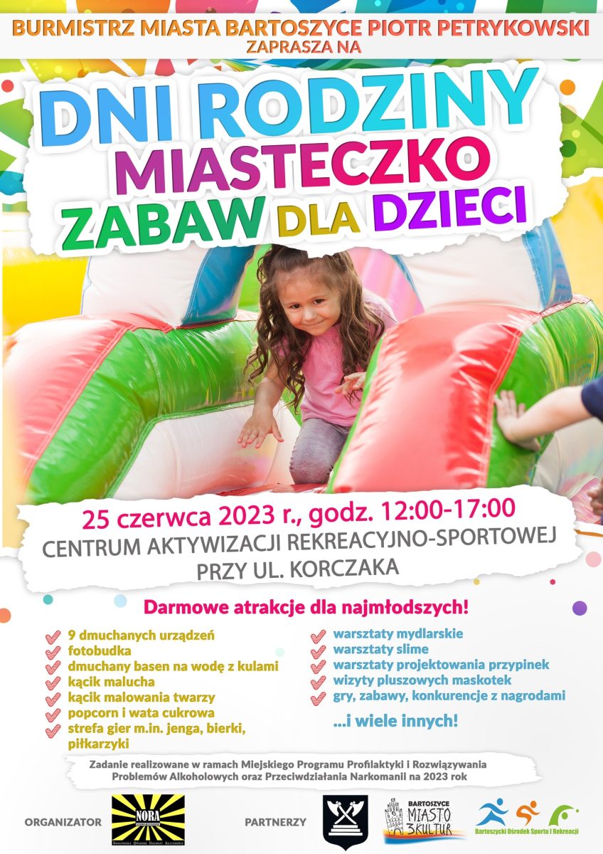 Plakat zapraszający w niedzielę 25 czerwca 2023 r. do Bartoszyc na Piknik Rodzinny - Dni Rodziny Bartoszyce 2023. 