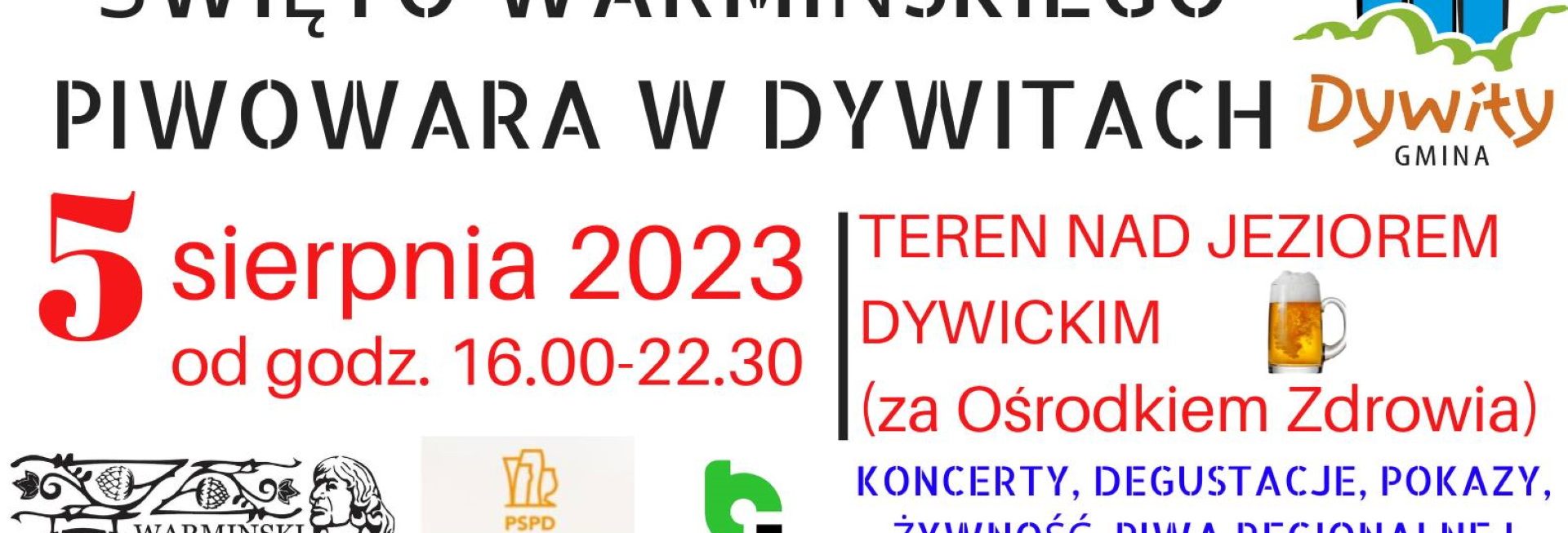 Plakat zapraszający w sobotę 5 sierpnia 2023 r. do Dywit na Święto Warmińskiego Piwowara Dywity 2023.