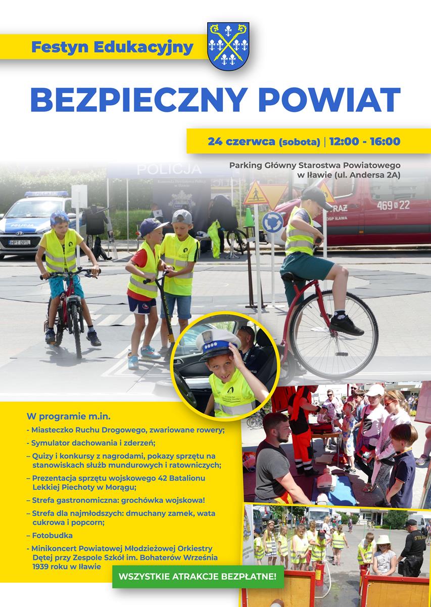 Plakat zapraszający w sobotę 24 czerwca 2023 r. do Iławy na Festyn edukacyjny "Bezpieczny Powiat" Iława 2023.